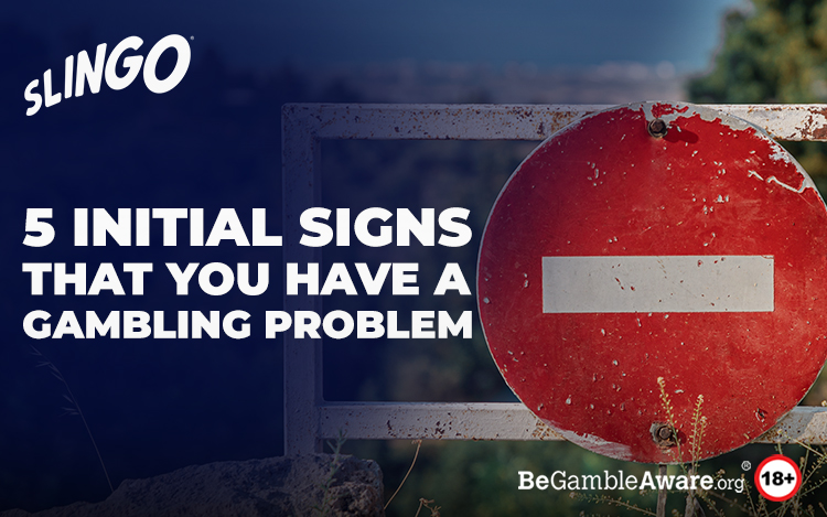 5-initial-signs-that-you-have-a-gambling-problem.jpg