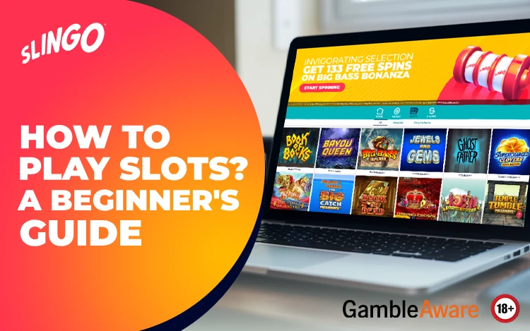 How to Play Slots: A Beginner's Guide