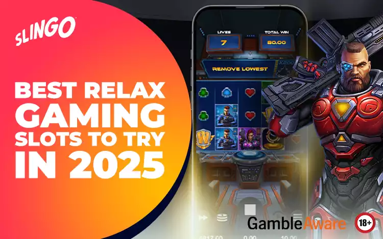 The Best Relax Gaming Slots to Try in 2025