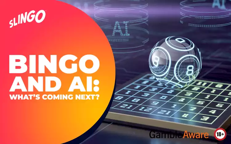 Bingo and AI: What’s Coming Next?
