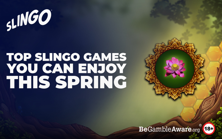 Top Slingo Games You Can Enjoy This Spring