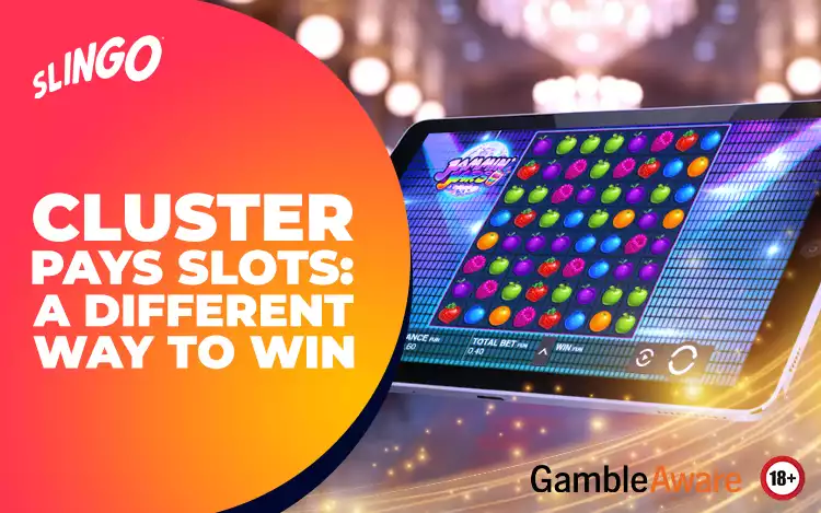Cluster Pays Slots: A Different Way to Win