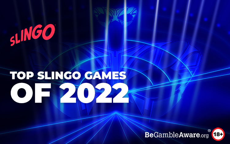 Top Slingo Games of 2022