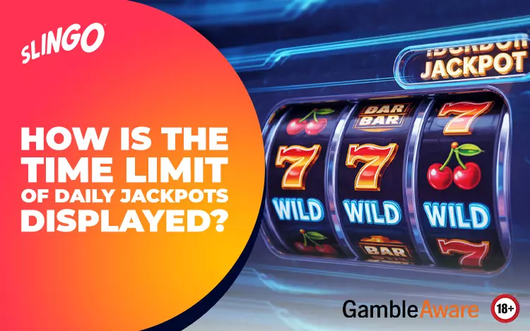 How Is the Time Limit for Daily Jackpots Displayed?