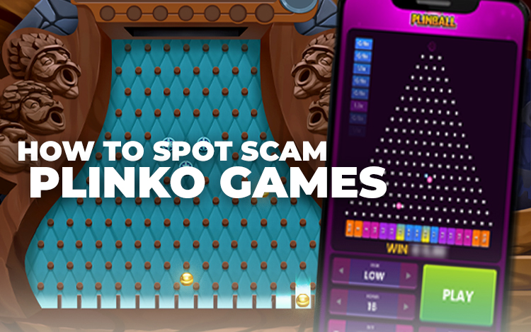 How to spot scam plinko games?