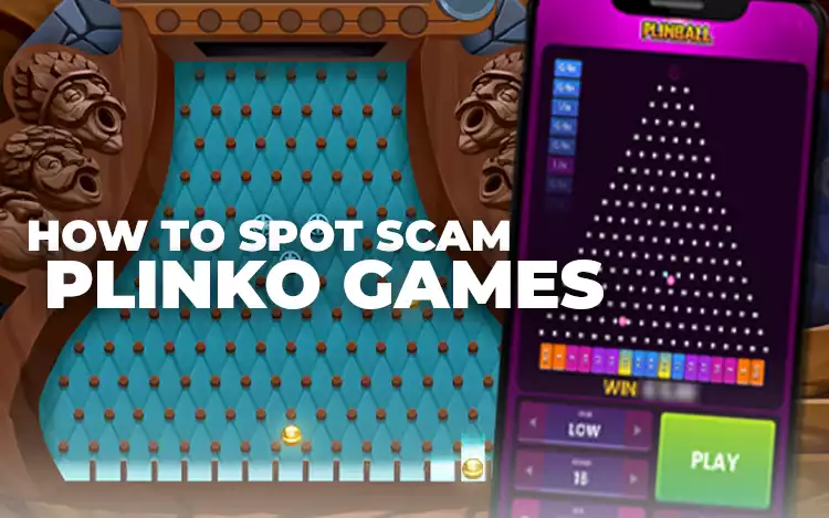 How to spot scam plinko games?