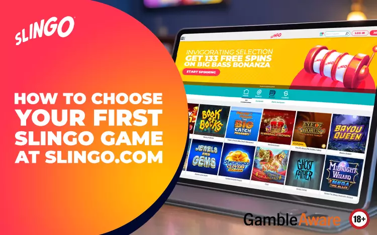How to Choose Your First Slingo Game at Slingo.com