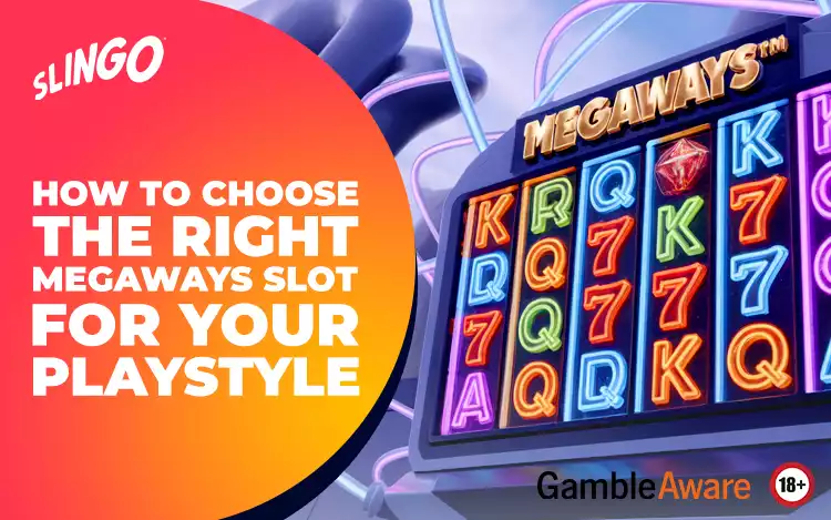 How to Choose the Right Megaways Slot for Your Playstyle