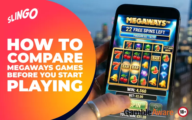 How to Compare Megaways Games Before You Start Playing