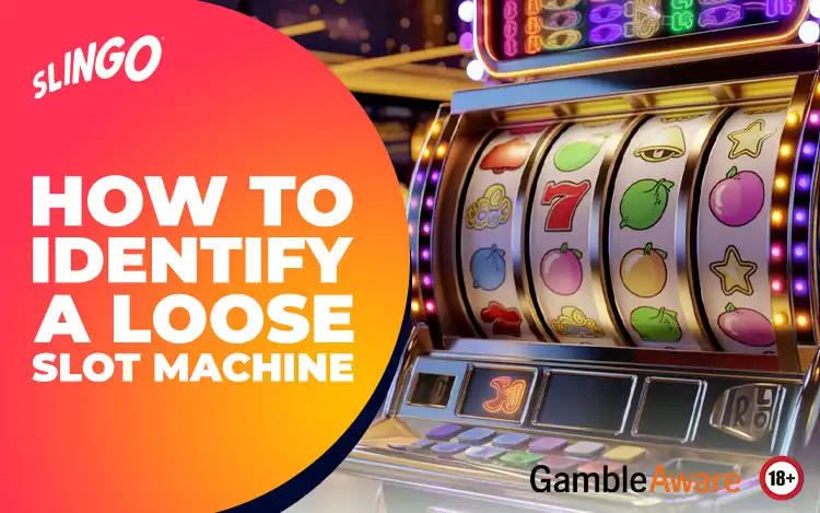 How to Identify a Loose Slot Machine?