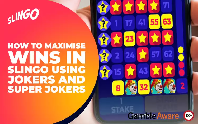 How to Maximise Wins in Slingo Using Jokers and Super Jokers