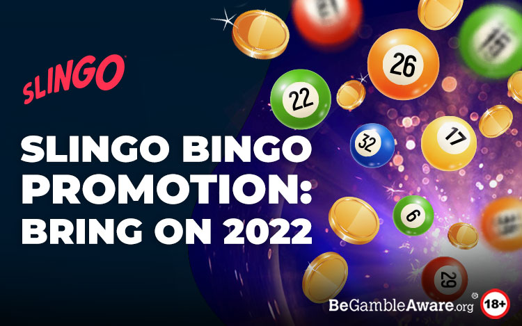 Slingo Bingo: BRING ON 2022!