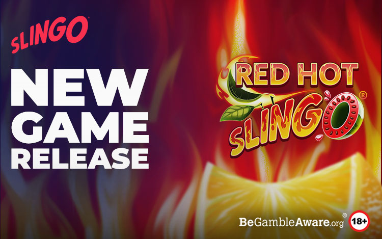 Red Hot Slingo Is Our Exciting New Game Release!