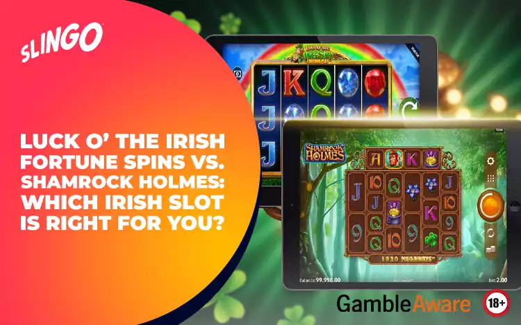 Luck O' The Irish Fortune Spins vs. Shamrock Holmes