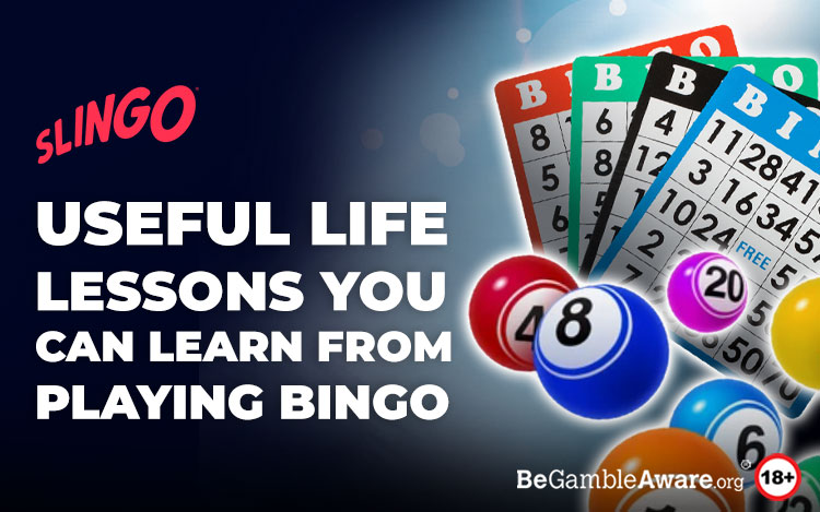 Useful Life Lessons You Can Learn From Playing Bingo