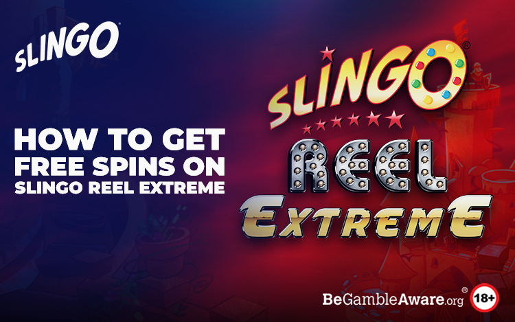 How to Get Free Spins on Slingo Reel Extreme