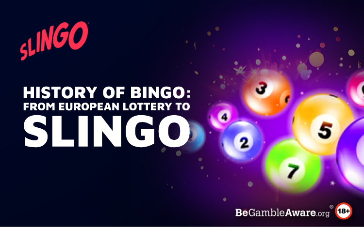History of Bingo: From European Lottery to Slingo