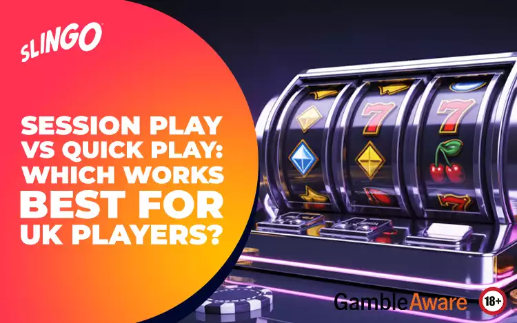 Session Play vs Quick Play