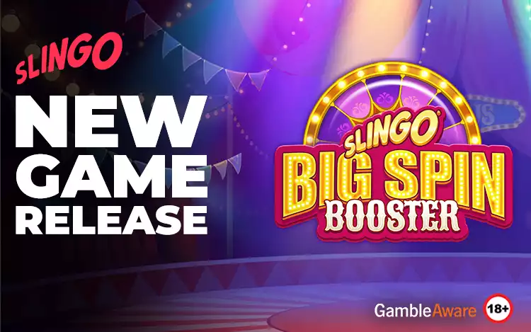 New Game Release: Slingo Big Spin Booster!