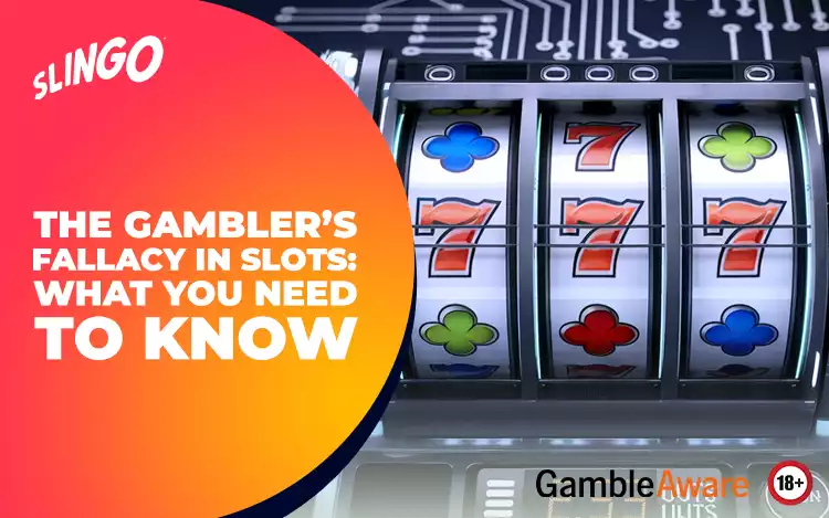 The Gambler’s Fallacy in Slots: What You Need to Know