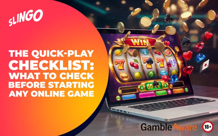 The Quick-Play Checklist: What to Check Before Starting Any Online Game