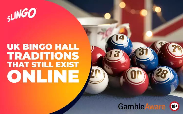 UK Bingo Hall Traditions That Still Exist Online