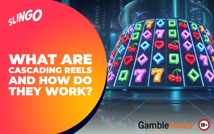 What Are Cascading Reels and How Do They Work?