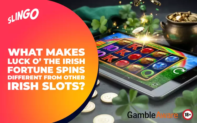 Luck O’ The Irish Fortune Spins vs Other Irish Slots