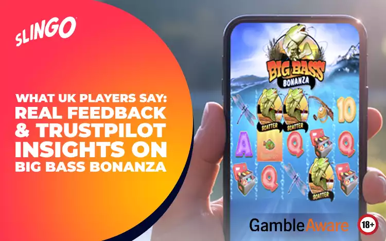 Real Feedback & Trustpilot Insights on Big Bass Bonanza