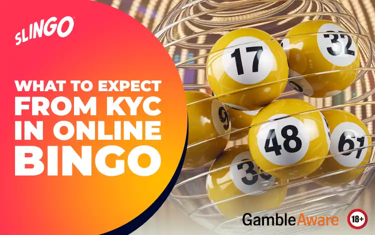 What to Expect from KYC in Online Bingo