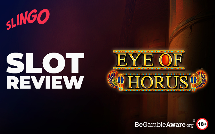 Eye of Horus Slot Game Review