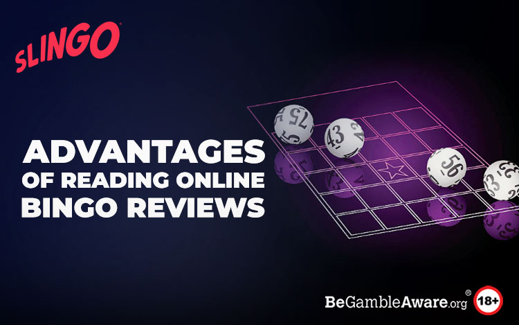 Advantages of Reading Online Bingo Reviews