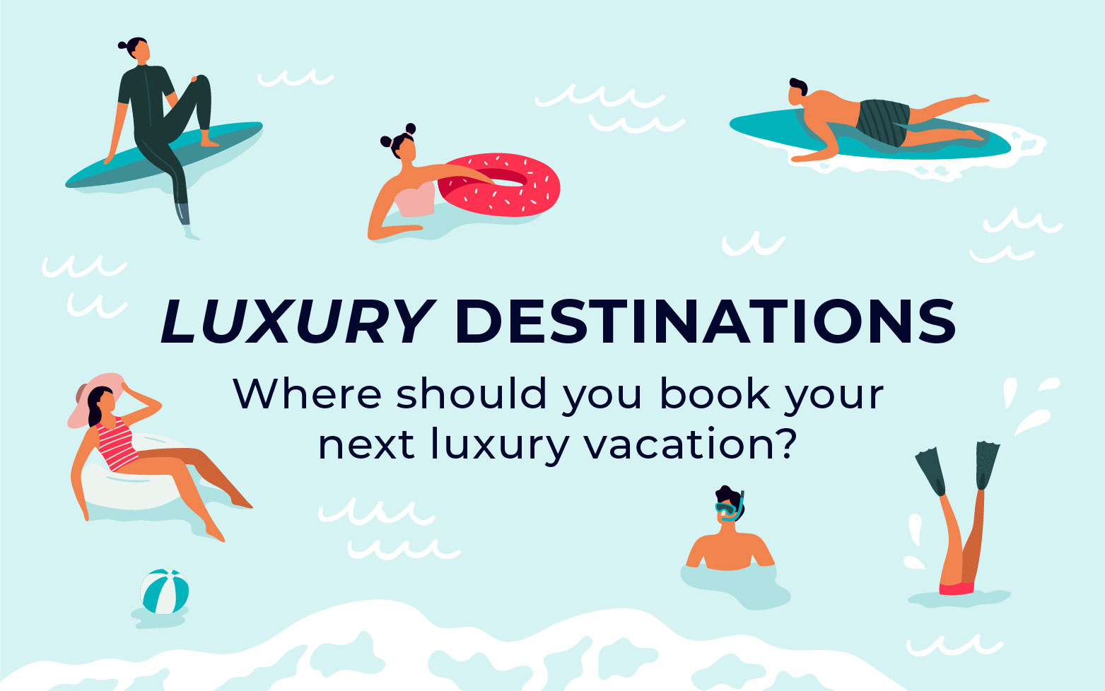 Best Luxury Destinations