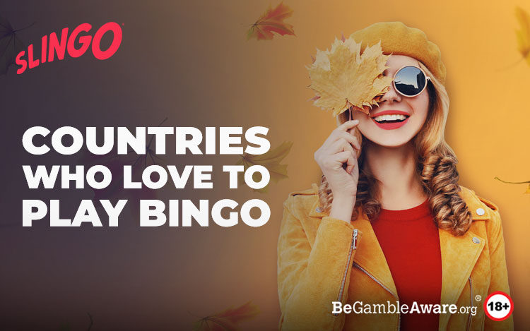 Countries Who Loves Bingo