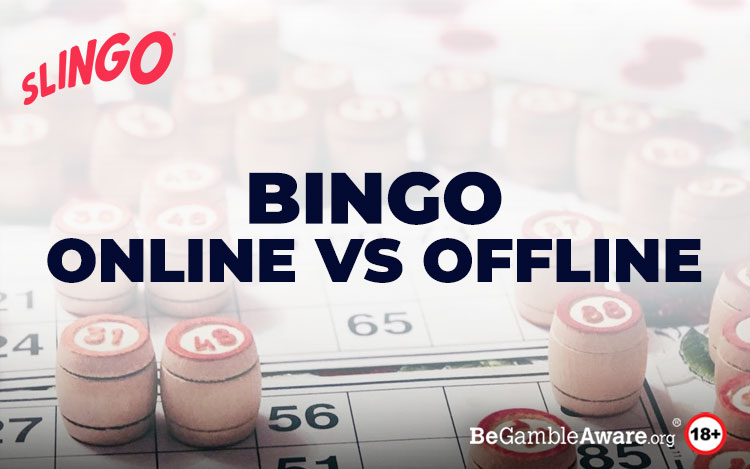 Bingo Halls vs Online Bingo