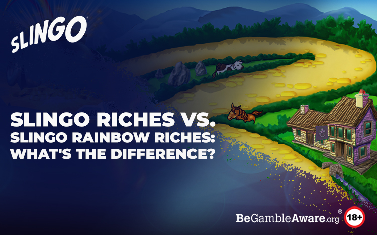 difference-of-slingo-riches-and-slingo-rainbow-riches.jpg