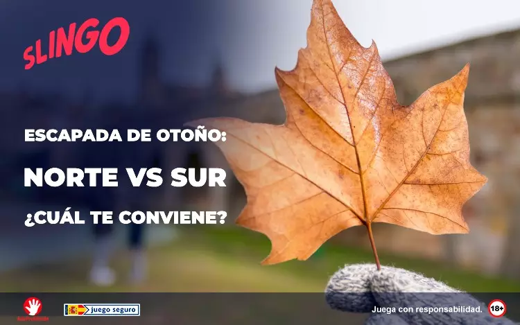 Escapada de Otono Norte Vs Sur Cual Te Conviene