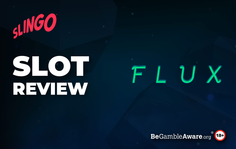 Flux Slot Game Review