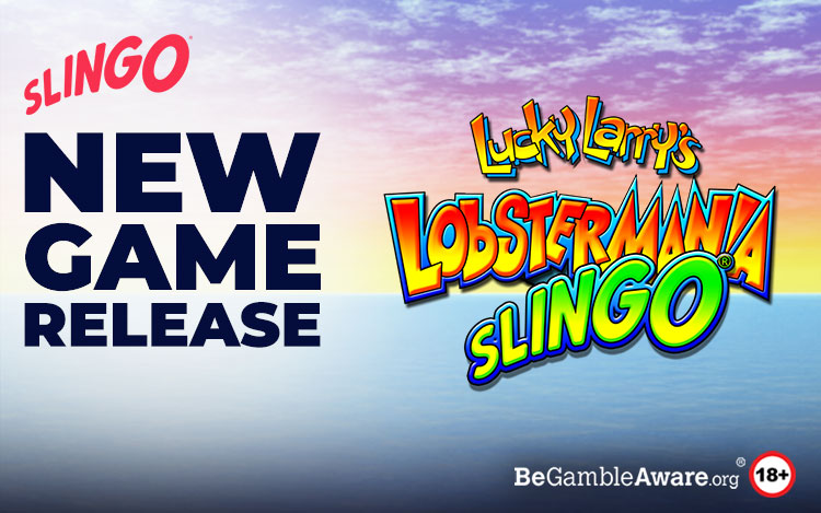 Slingo Lucky Larry’s Lobstermania Is Our Exciting New Game Release!