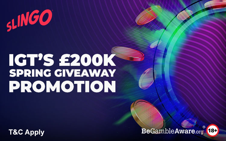 IGT's £200K Spring Giveaway Promo