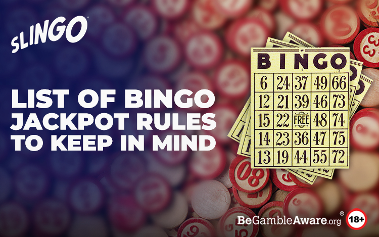 List of Bingo Jackpot Rules to Keep Mind