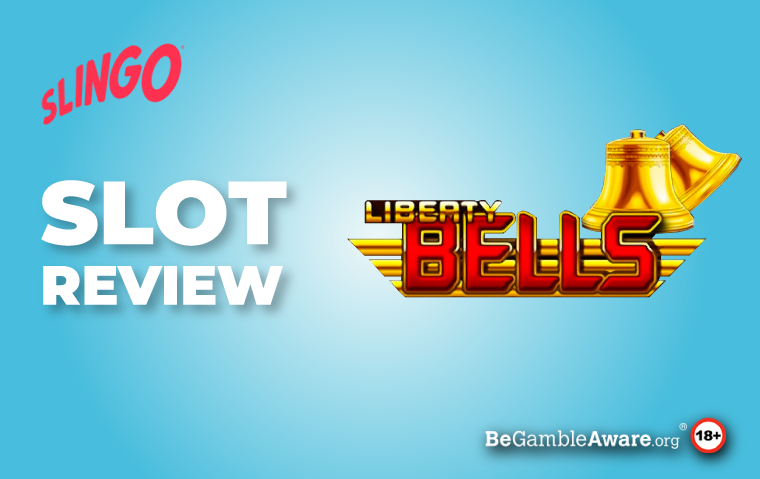 Liberty Bells Slot Game Review