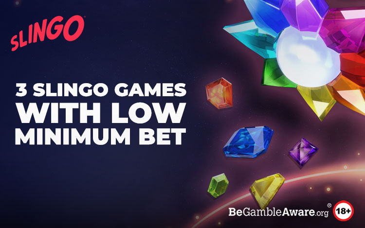 Low Minimum Bet Slingo Games
