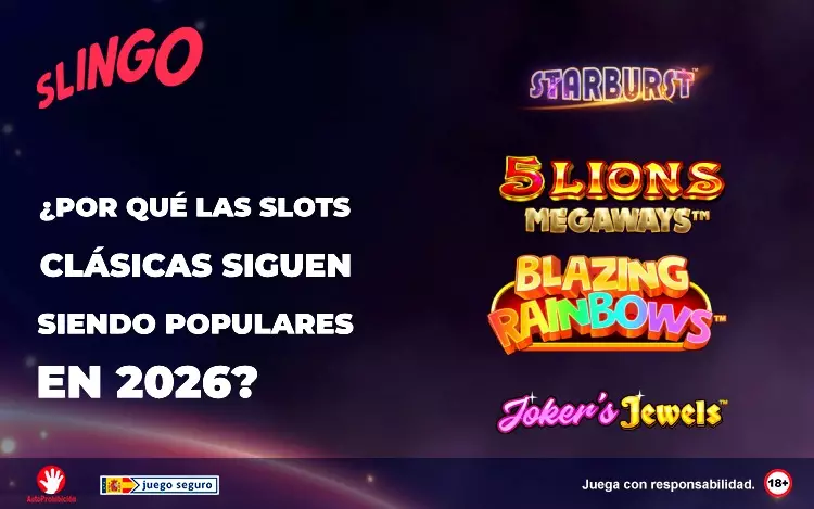 Por Que Las Slots Clasicas Siguen Siendo Populares en 2026