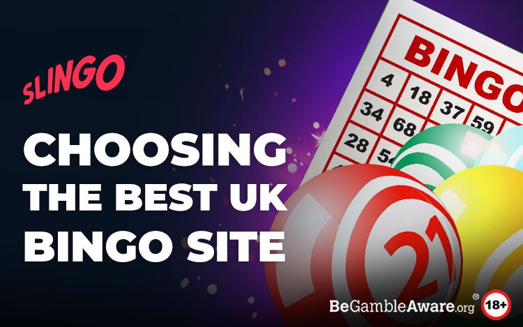 Choosing the Best UK Bingo Site