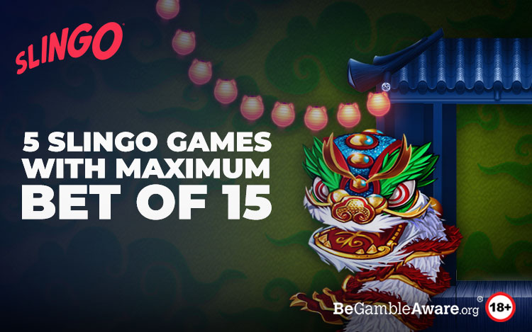 Slingo Games with £15 Maximum Bet