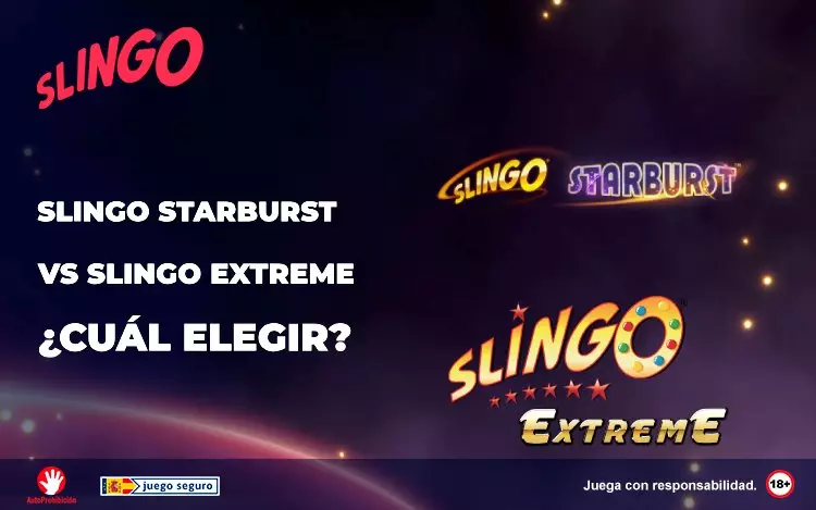 Slingo Starburst Vs Slingo Extreme Cual Elegir