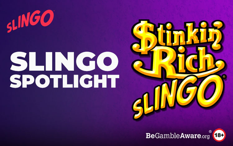 Stinkin Rich Slingo
