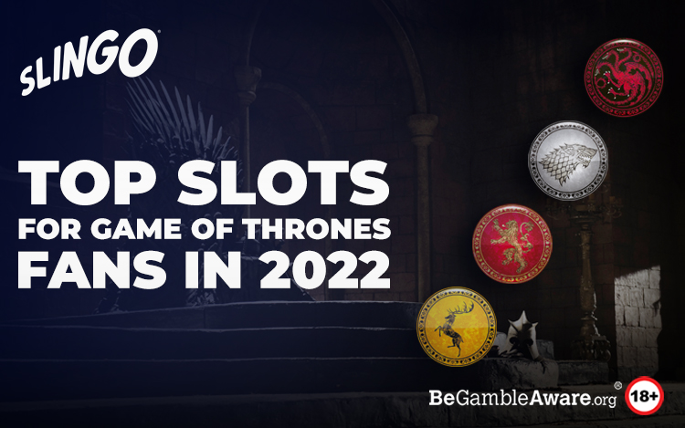 top-game-of-thrones-slots-2022.jpg