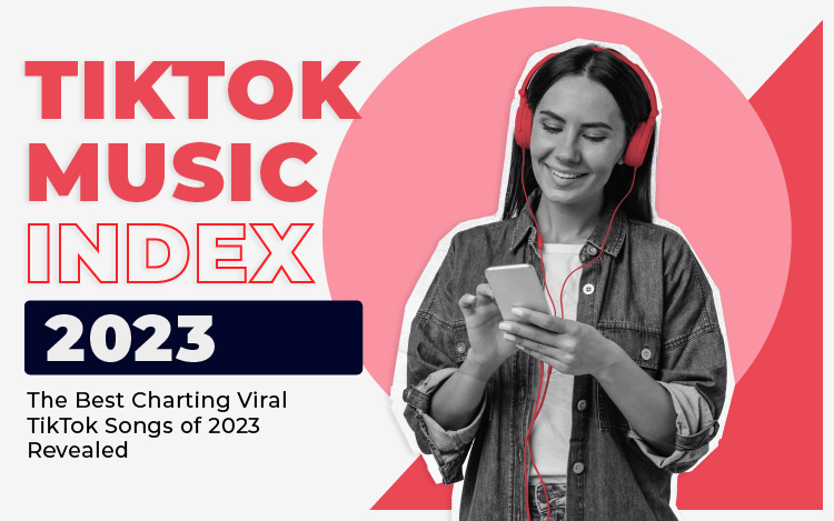 TikTok Songs 2023: The Most Popular Songs This Week